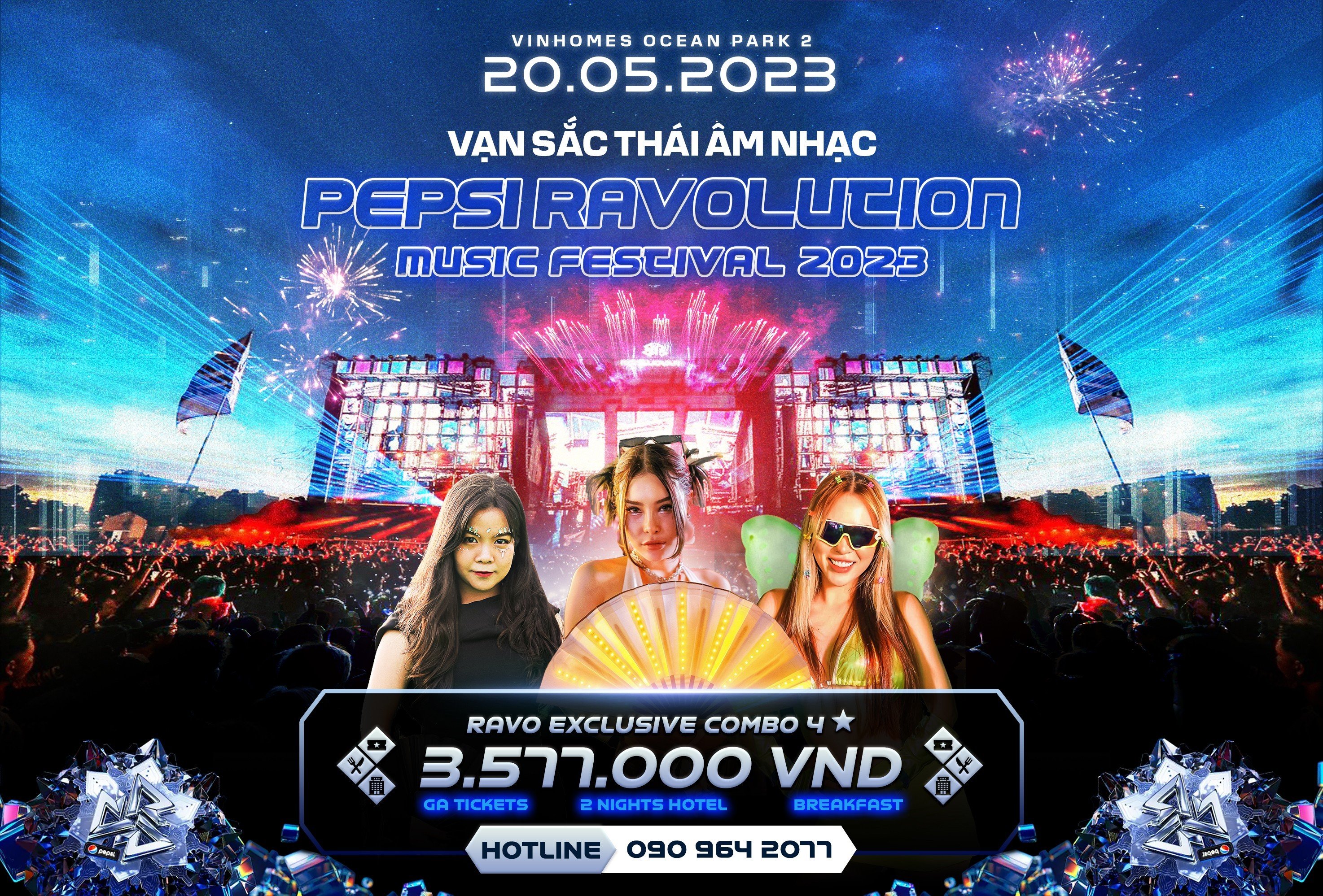 PEPSI RAVOLUTION MUSIC FESTIVAL 2023 – RAVO EXCLUSIVE COMBO 4*