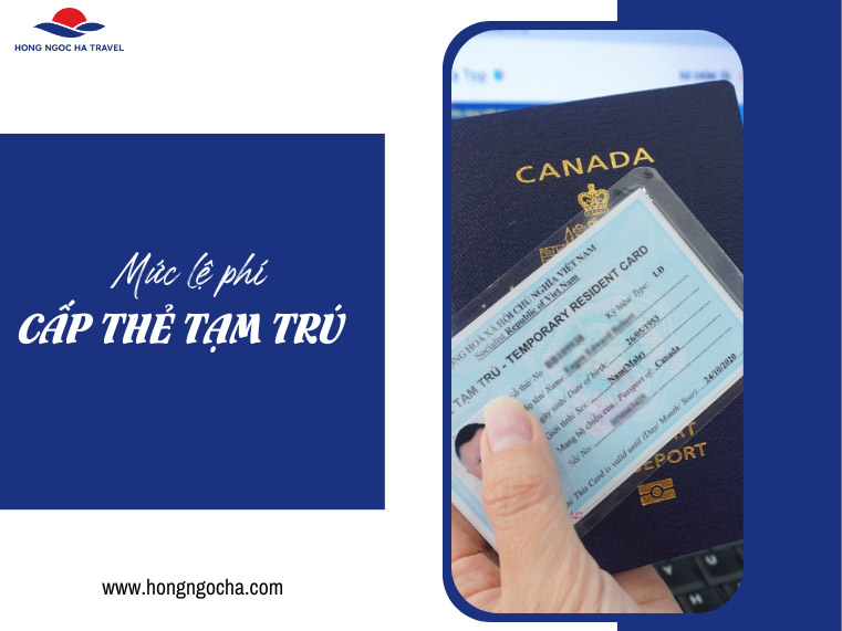 Lệ phí cấp thẻ tạm trú cho người nước ngoài tại Việt Nam