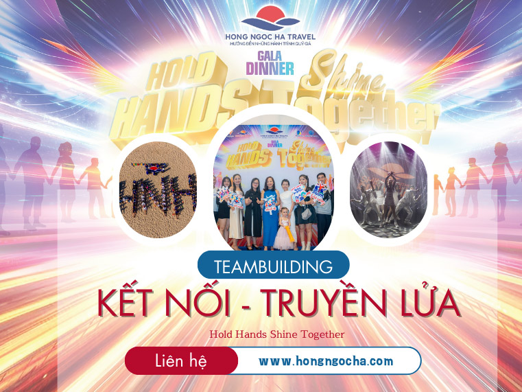 Hong Ngoc Ha Travel Teambuilding 2023 “Kết nối – Truyền lửa”