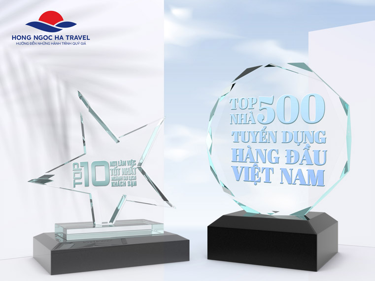 Hong Ngoc Ha Travel – Top 10 Nơi làm việc tốt nhất Việt Nam & Top 100 Nhà tuyển dụng hàng đầu Việt Nam năm 2023