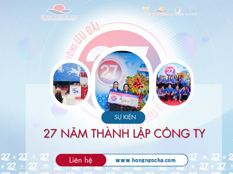 Hong Ngoc Ha Travel kỷ niệm 27 năm thành lập công ty