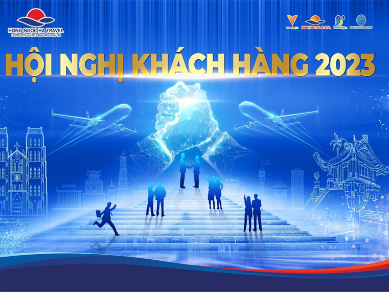Hong Ngoc Ha Travel – Chi nhánh Hà Nội tổ chức thành công Hội nghị khách hàng