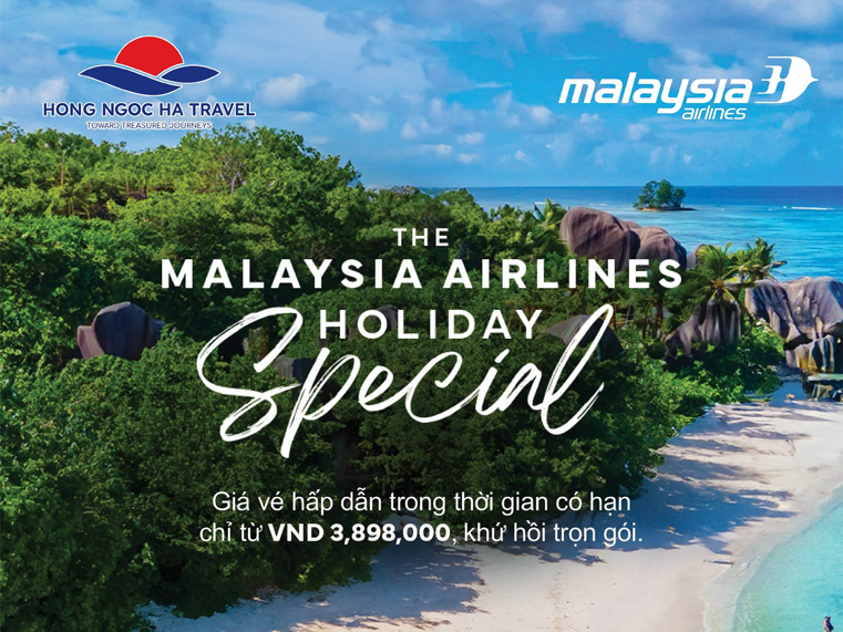 Du lịch thả ga cùng Malaysia Airlines – Ưu đãi cực sốc chỉ từ 3.898.000 VNĐ!