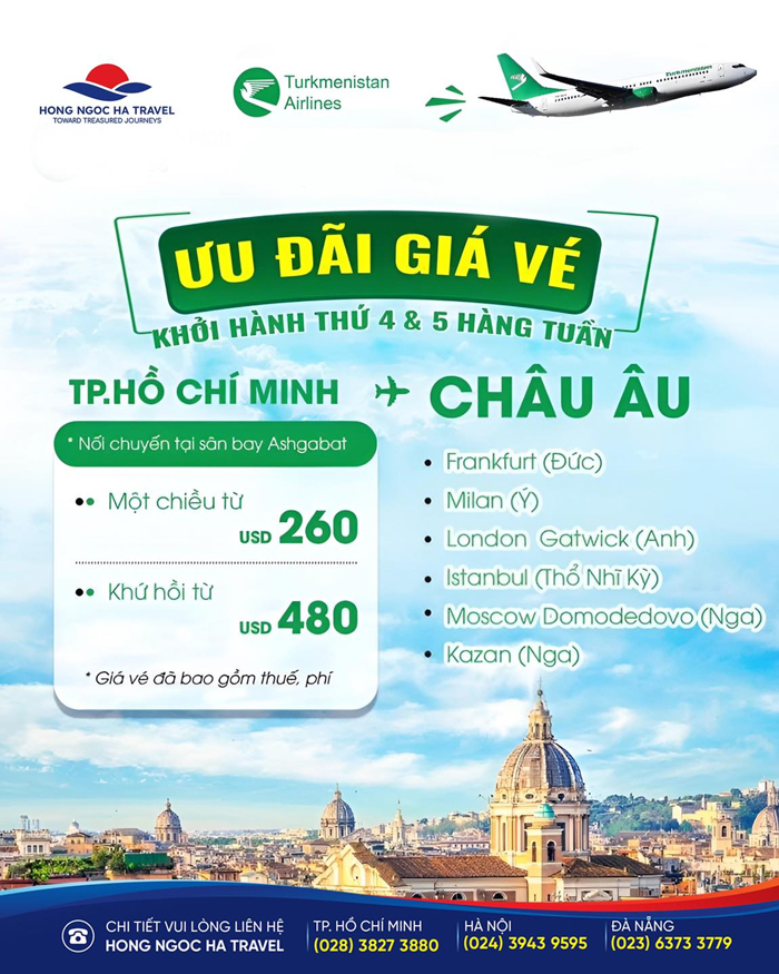 Chinh phục Châu Âu cùng ưu đãi giá vé cực khủng từ Turkmenistan Airlines