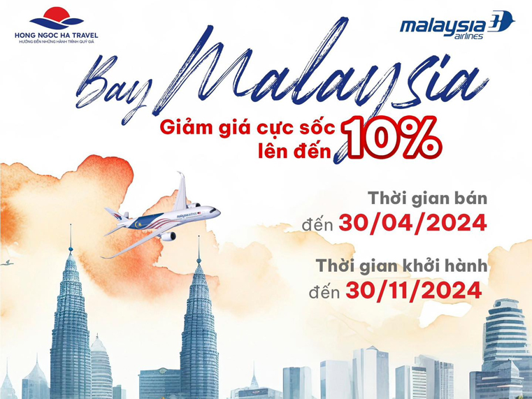Khuyến mãi bay Malaysia giá rẻ – Giảm sốc 10%!
