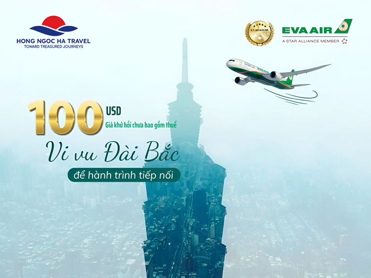 EVA Air Điều Chỉnh Bảng Giá – Vi Vu Đài Bắc Để Hành Trình Tiếp Nối