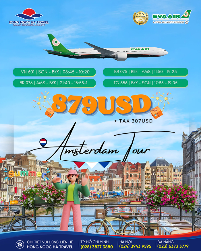 Khám phá Amsterdam cùng EVA Air - Ưu đãi siêu hấp dẫn chỉ từ 879 USD!
