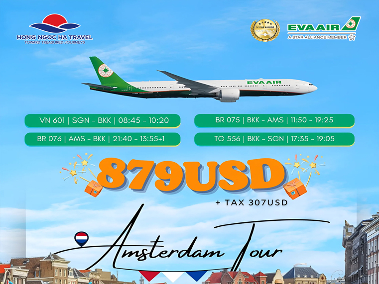 Khám phá Amsterdam cùng EVA Air – Ưu đãi siêu hấp dẫn chỉ từ 879 USD!
