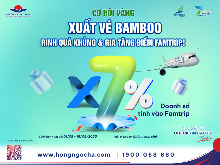 Ưu Đãi Độc Quyền: +7% Doanh Số Trực Tiếp Vào Điểm Famtrip