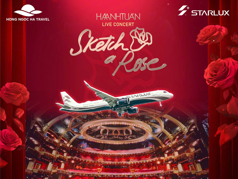 STARLUX AIRLINES VÀ HONG NGOC HA TRAVEL: CÙNG CHẮP CÁNH CHO HÀNH TRÌNH ÂM NHẠC “SKETCH A ROSE” CỦA HÀ ANH TUẤN TẠI MỸ