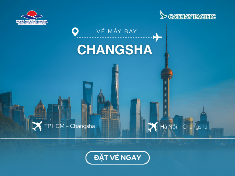 THÔNG BÁO KHUYẾN MÃI ĐƯỜNG BAY CHANGSHA (CSX)