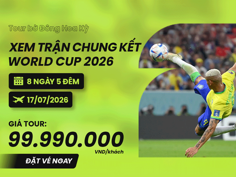 TOUR MỸ BỜ ĐÔNG | KẾT HỢP XEM WORLD CUP 2026