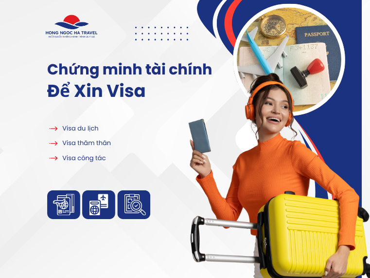 Kinh Nghiệm Chứng Minh Tài Chính Xin Visa 2026