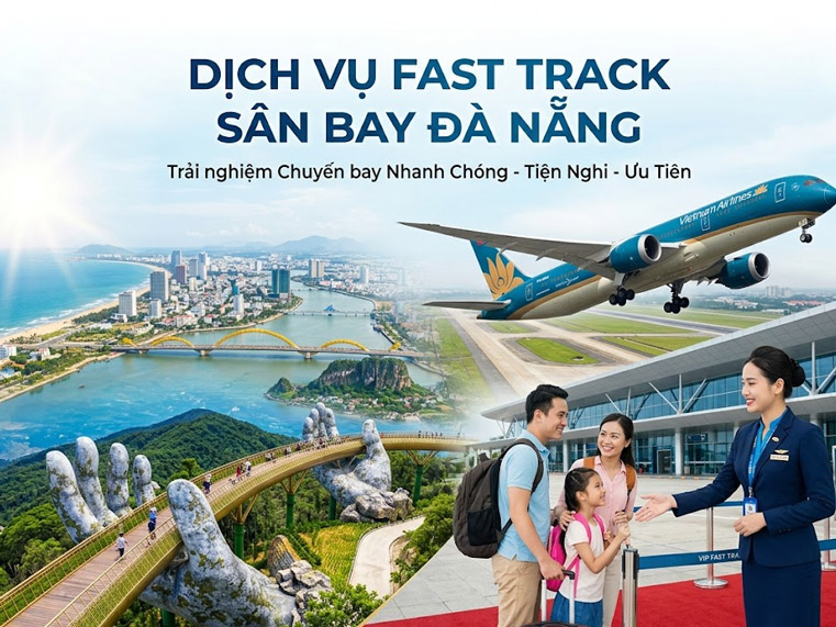 Dịch Vụ Fast Track Sân Bay Đà Nẵng