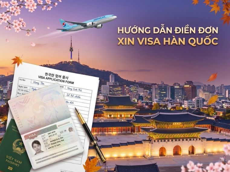 Hướng dẫn điền đơn xin visa Hàn Quốc mới nhất