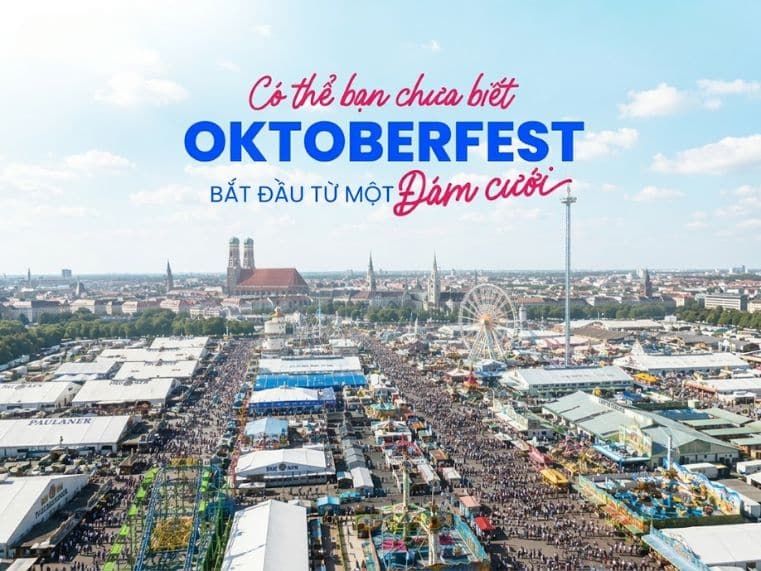 Bạn có biết lễ hội bia Oktoberfest bắt đầu từ một lễ cưới?