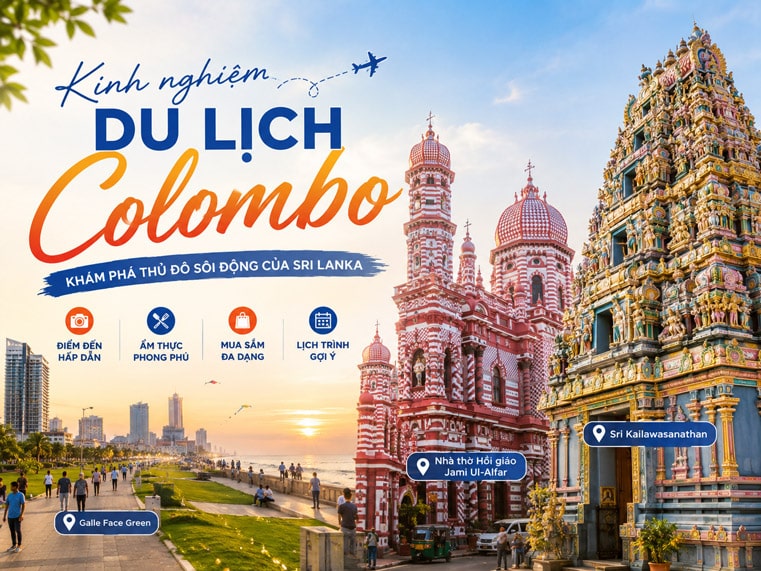 Kinh nghiệm du lịch Colombo, thủ đô Sri Lanka 2026