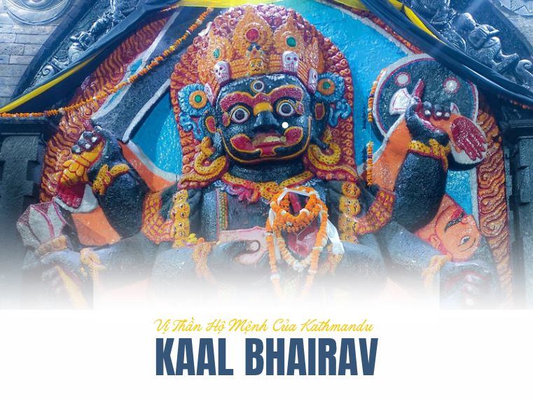 Kaal Bhairav vị thần hộ mệnh giữa lòng Kathmandu cổ kính